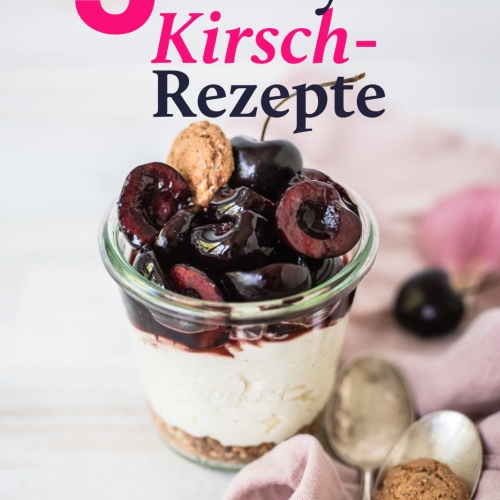 5 tricky Kirsch-Rezepte