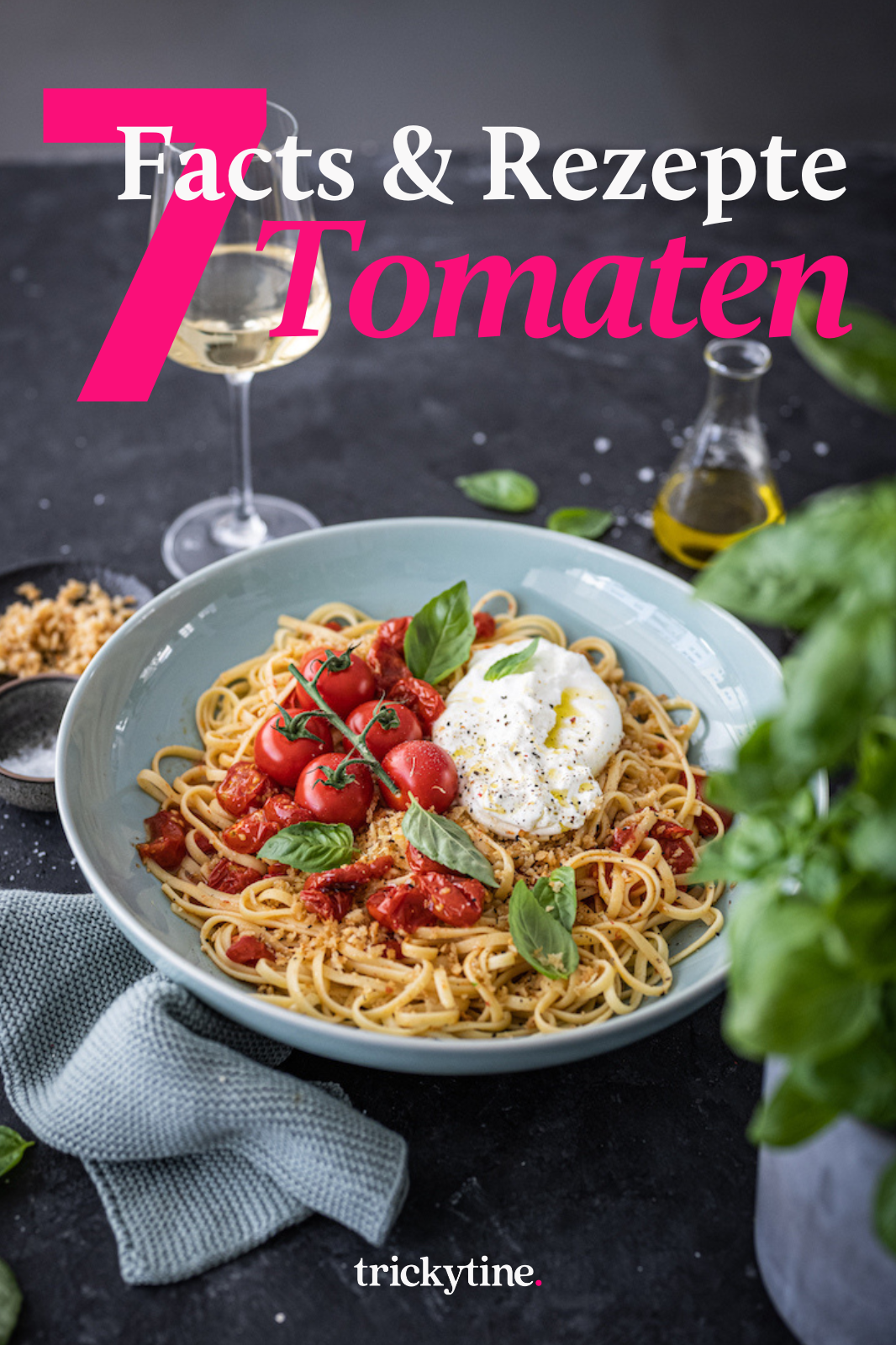 Entdecke die Welt der Tomaten - plus 7 leckere Tomaten-Rezepte! - trickytine
